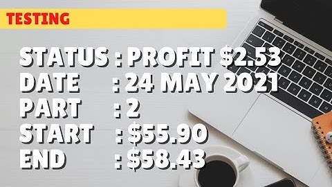 $58.43 PROFIT $2.53 | 24 may 21 p2 | Free Binary Bot Deriv Simple Strategy Trading Profitable