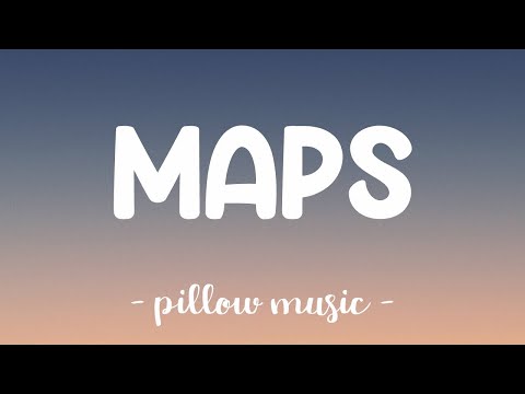 Maps - Maroon 5 (Lyrics) ?