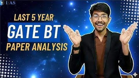 GATE Biotechnology Paper Analysis | Last 5 Years Complete Details | IFAS