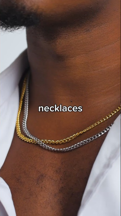 Guys, You're Wearing the Necklaces WRONG!