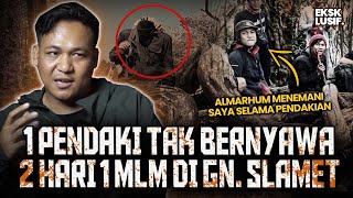 MALAM MASIH MANUSIA PAGINYA DI BUAT GEMPAR ?! PENGAKUAN PENDAKI SATU INI DI GN. SLAMET SEREM BGT WOY