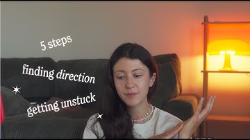 figuring out what to do in life – 5 Steps to get unstuck