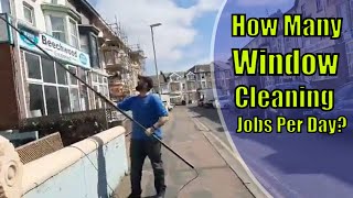 Cleaning windows on a Bank Holiday, plus How many window cleaning jobs can be done per day