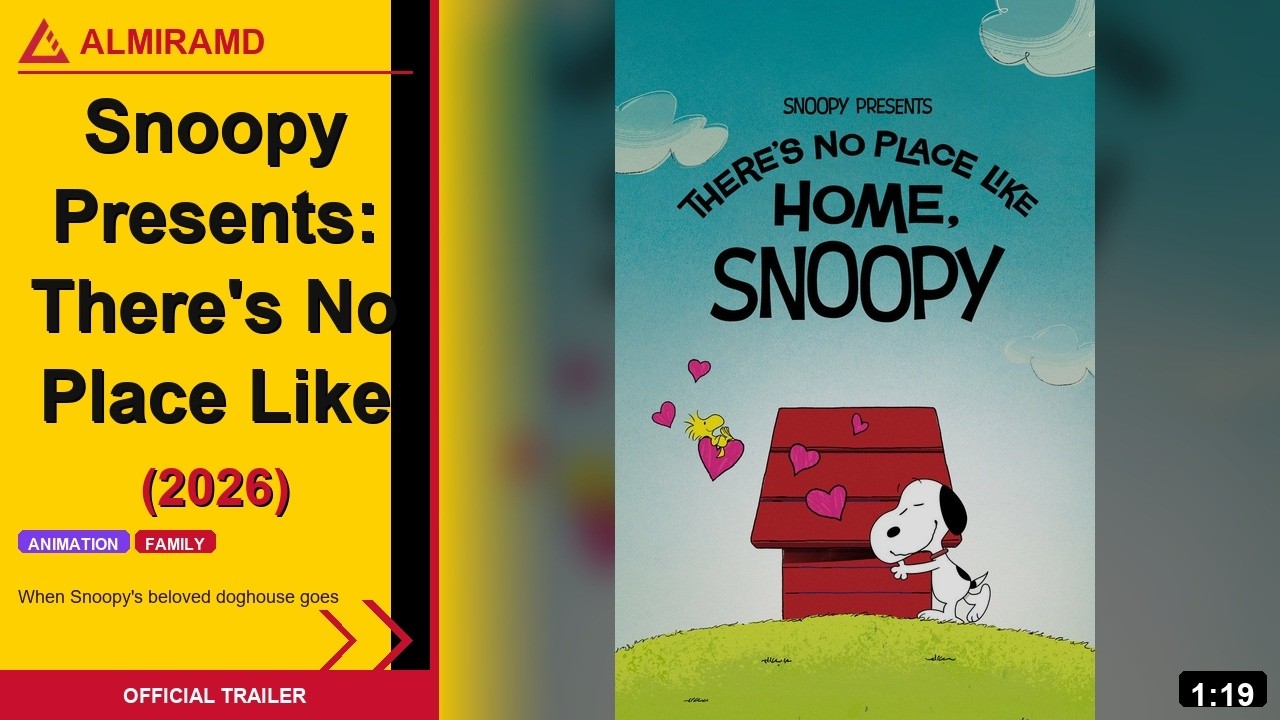 Snoopy Presents: There's No Place Like Home, Snoopy (2026) | Official Trailer | ALMIRAMD #Shorts poster