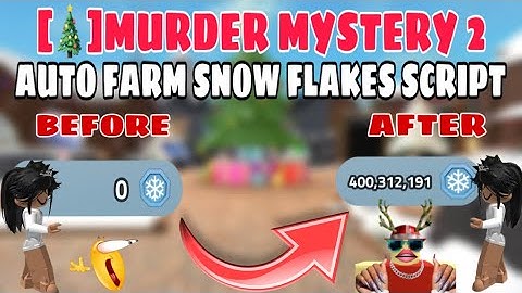 [❄️ CHRISTMAS 2025 ] MM2 AUTO FARM SCRIPT | GET 10,000 SNOW TOKENS | NO KEY | FREE! 