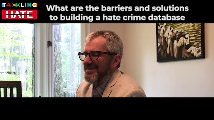 Building a hate crime database: barriers and solut...