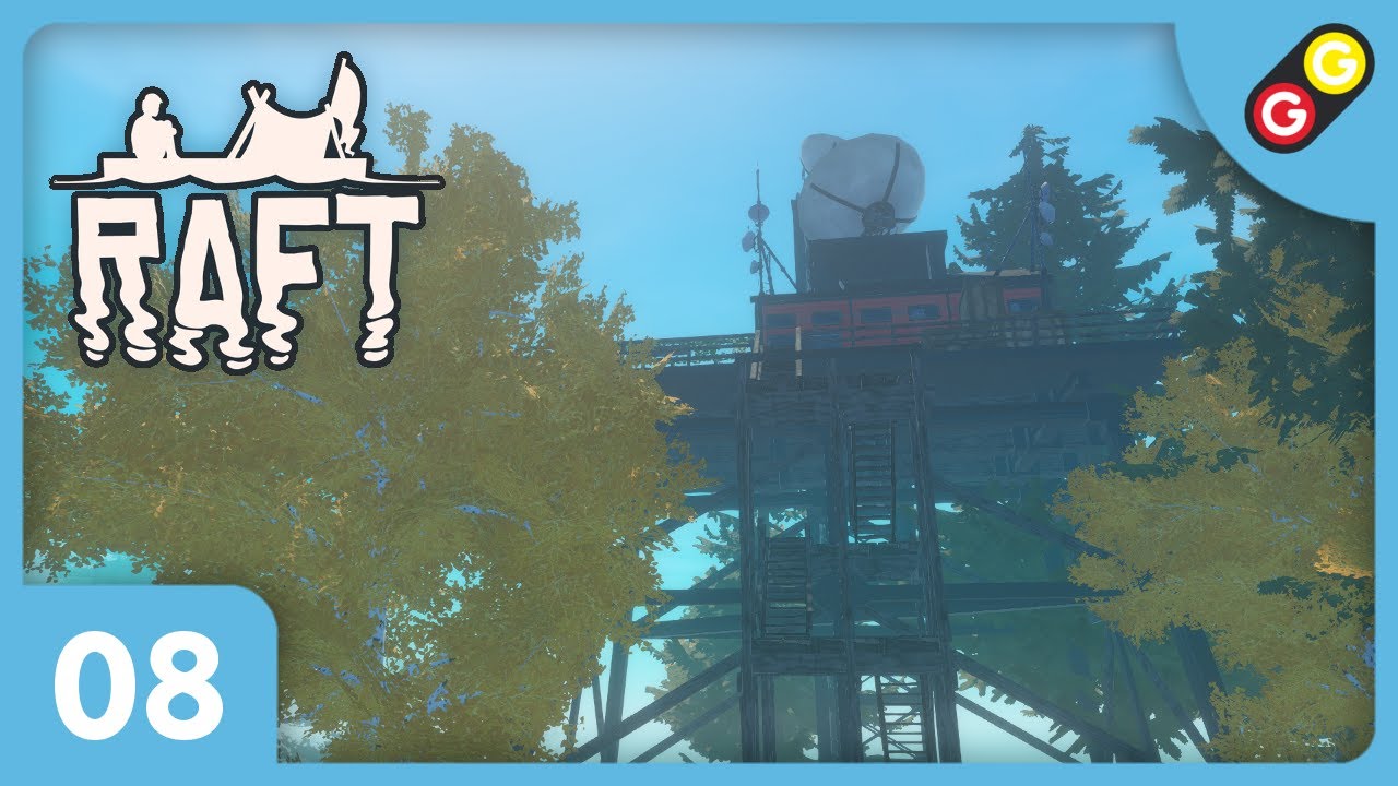 Raft #08 On cherche des stations relais ! [FR] - YouTube