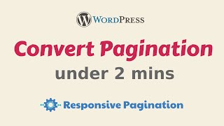 WordPress Pagination : Convert into Responsive Pagination