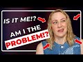 6 Signs You Might Be the Issue 🤔