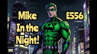 PRE SHOW  Mike in the Night! E556 - Next weeks News Today , Headlines , Call ins