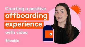 How to create a positive offboarding experience with video