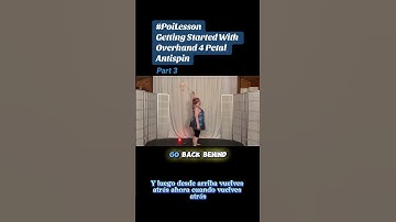 Pt3 Poi Getting Started With Overhand 4 Petal Antispin #español #PoiTutorial #PoiDance  #FlowArts