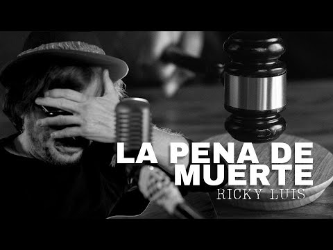 Ricky Luis - La Pena De Muerte