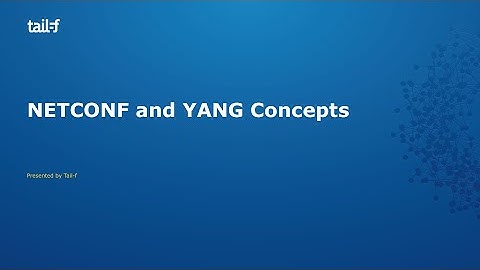 03 NETCONF and YANG Concepts