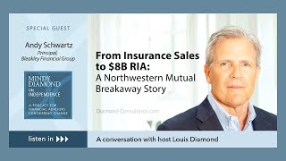 From Insurance Sales to $8B RIA: A Northwestern Mutual Breakaway Story