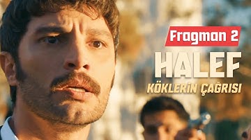 Halef: Köklerin Çağrısı 14. Bölüm 2. Fragmanı