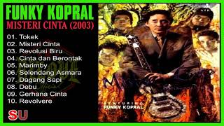 Funky Kopral \u0026 Setiawan Djody - Misteri Cinta (2003) Full Album