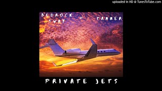 Private Jets (Ft. TANNER) (Prod. by Beau Willie) [Official Audio]