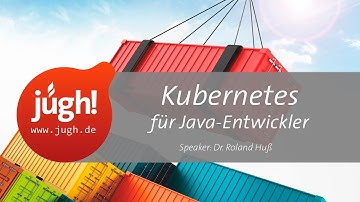 Kubernetes für Java-Entwickler. Mit Dr. Roland Huß (JUGH-Treffen am 29. September 2016)