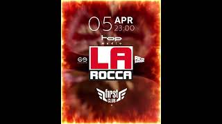 First Club-La Rocca Takeover(Dj Peter PartyPapa)