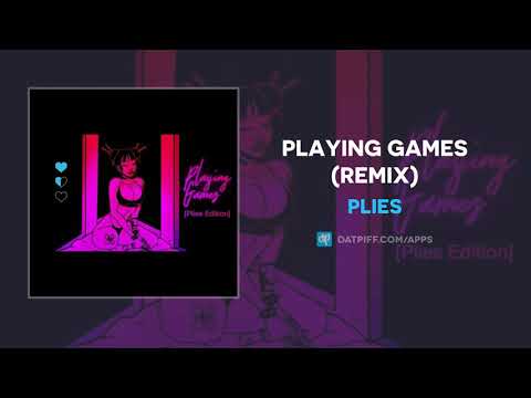 Plies - Playing Games (Remix) (AUDIO)