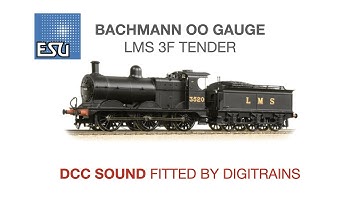 Bachmann OO Gauge LMS 3F Tender DCC Sound Fitted By Digitrains