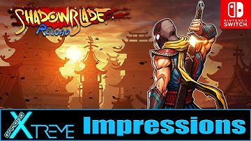 Shadow Blade: Reload - Switch Impressions | Gamers Xtreme