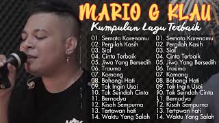 MARIO G KLAU Full Album - Kumpulan Lagu Terbaru MARIO G KLAU 2024