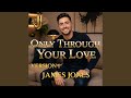 Only Through Your Love Version 1 