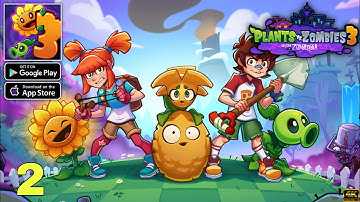 Plants vs. Zombies™ 3 New CBT Gameplay walkthrough part 2 (Android/iOS)