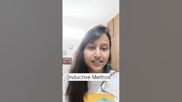 Inductive Approach or Inductive Method