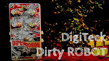 【試奏動画】DigiTeck / Dirty ROBOT