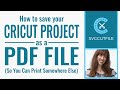 How to Save Your Cricut Project as a PDF to Print Somewhere Else or Share With a Friend