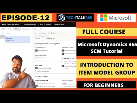 EPISODE 12 | Item Model Groups & Item Group in Microsoft Dynamics 365 Finance & Operations