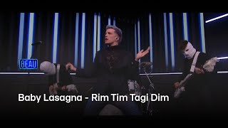 Baby Lasagna - Rim Tim Tagi Dim | Beau Resimi