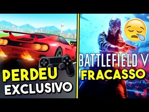 PS4 PERDE EXCLUSIVO / BF5 ESTÁ UM FRACASSO! 😭