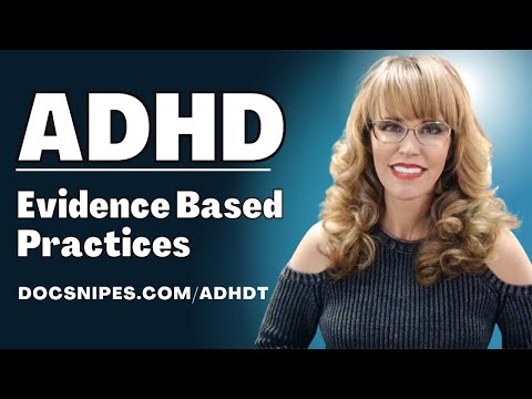 ADHD साठी पुरावा आधारित उपचार