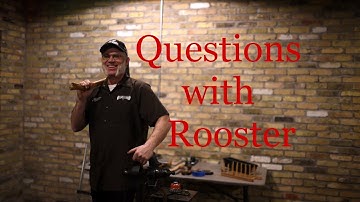 Questions with Rooster - "What