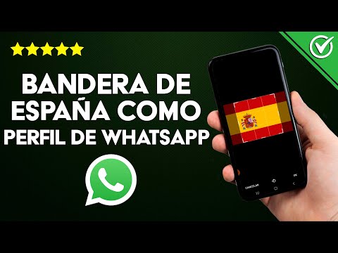 Cómo Poner la Bandera de España en tu Perfil de WhatsApp - Personaliza tus Redes