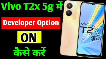 Vivo t2x 5g developer option setting | how to enable developer option in Vivo t2x 5g