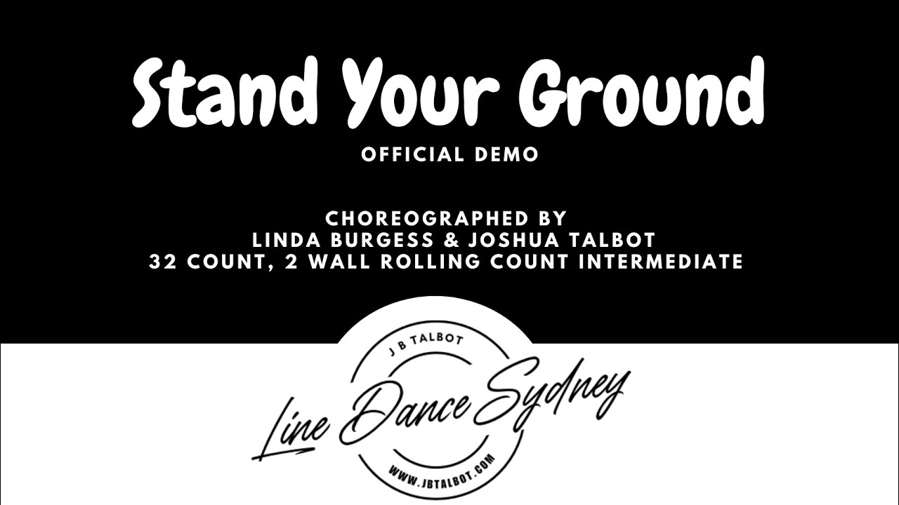 Stand Your Ground Line Dance by Linda Burgess & Joshua Talbot [OFFICIAL DEMO]