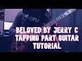 BELOVED by Jerry C Tapping Part Guitar Tutorial