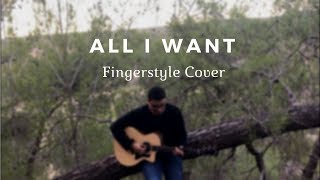 Video thumbnail of "All I Want - Kodaline - Acoustic Fingerstyle Cover"