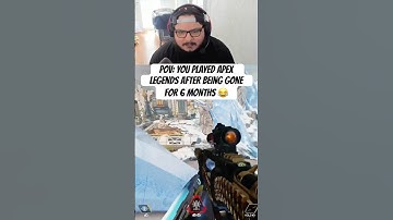 POV: LOGGING BACK INTO APEX LEGENDS 6 MONTHS LATER 😂