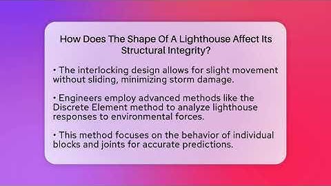 How Does The Shape Of A Lighthouse Affect Its Structural Integrity? - United Kingdom Explorers