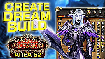 Create Your Dream Hero - FreePick Area 52 Guide for Project Ascension WoW