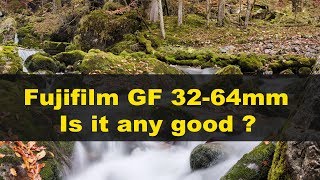 Fujifilm GF 32-64mm F4 | Real Life Use  Landscape Photograpy
