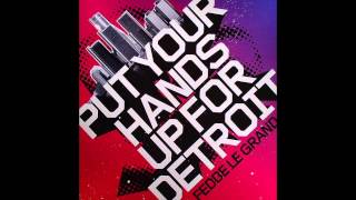 &#39;PUT YOUR HANDS UP FOR DETROIT&#39; (TV ROCK &amp; Dirty South Remix) Fedde Le Grand [HQ]