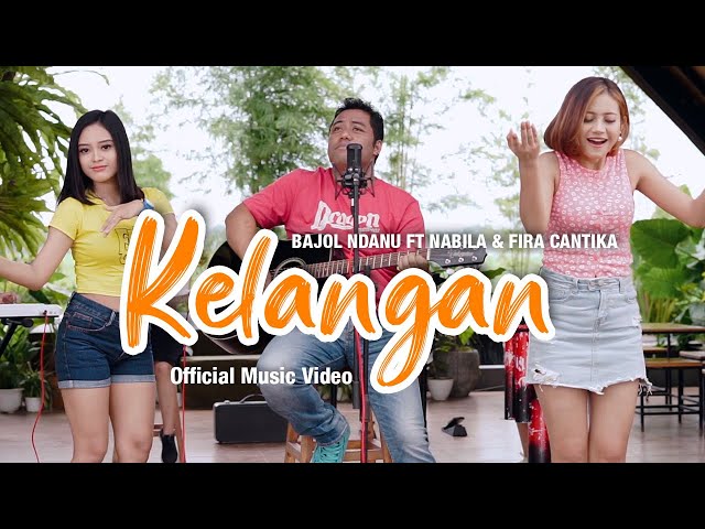 Bajol Ndanu ft. Fira Cantika & Nabila - Kelangan (Official Music Video) | KENTRUNG class=