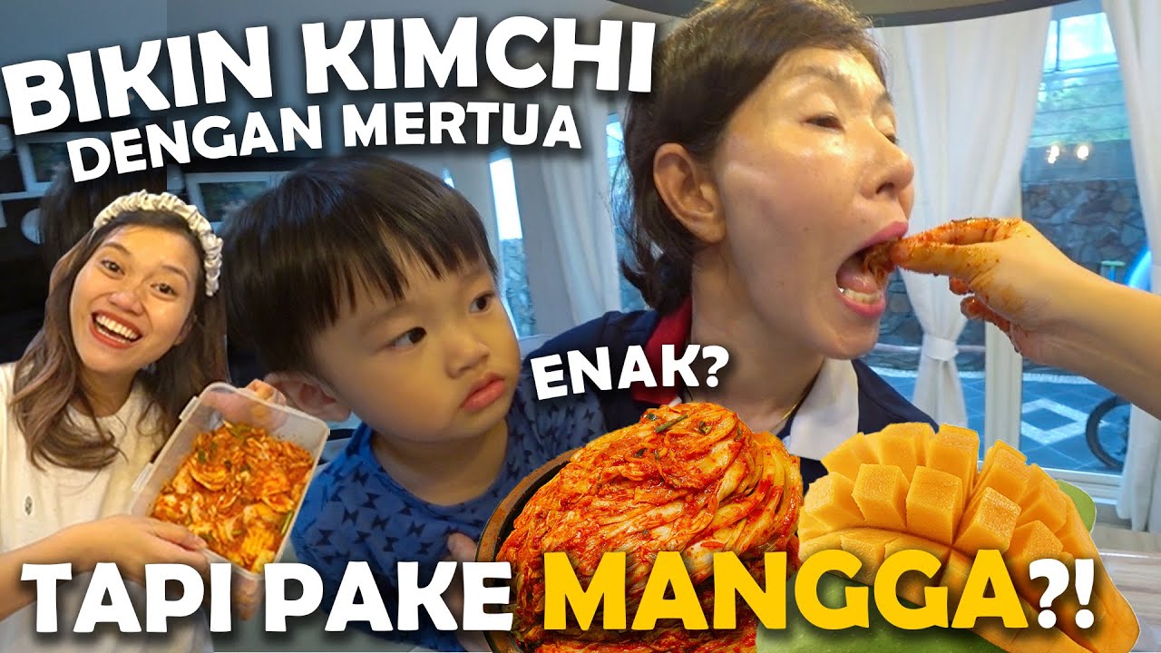 RESEP KIMCHI TERENAK ALA MERTUA KOREA !! TAPI PAKE MANGGA?!!😳
